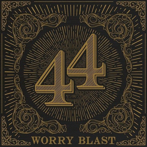 Worry Blast : .44